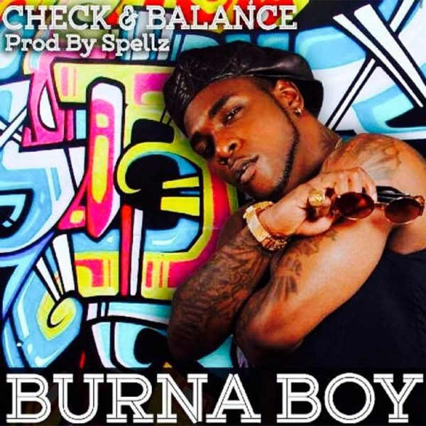 Burna Boy - Check and Balance BellaNaija
