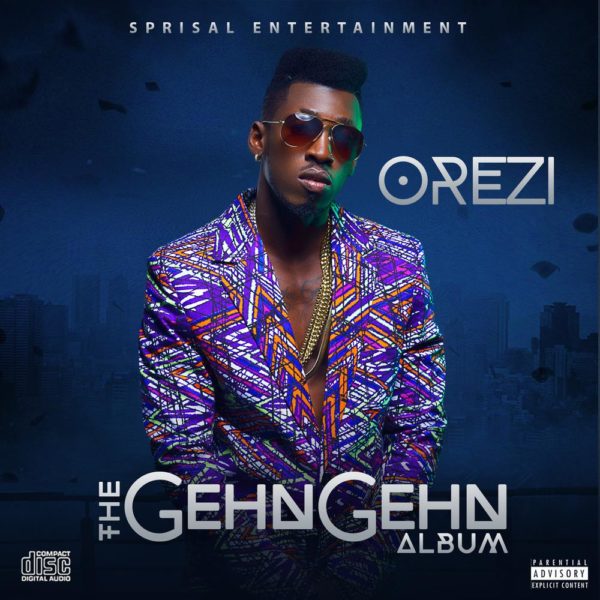 Orezi - The Gehn Gehn [Album Art] - BellaNaija - September - 2015