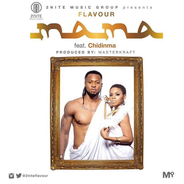 Mama - Chidinma and Flavour