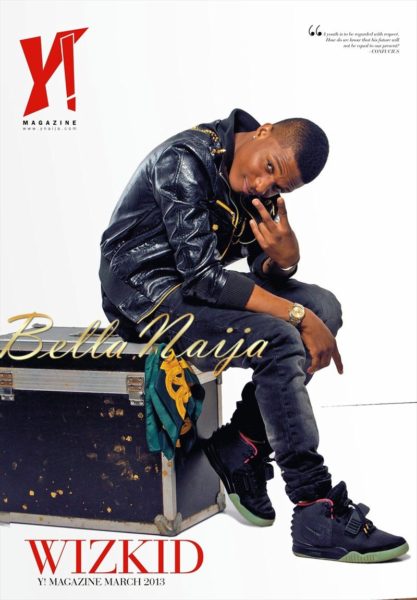 Wizkid - Y! Magazine March 2013 Issue - March 2013 - BellaNaija006