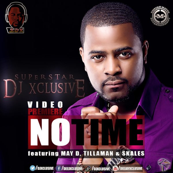 No Time DJ Xclusive