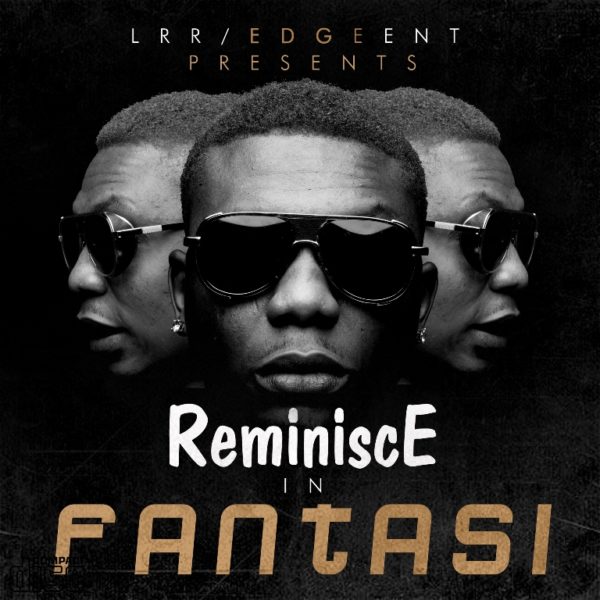 ReminiscE FantasI