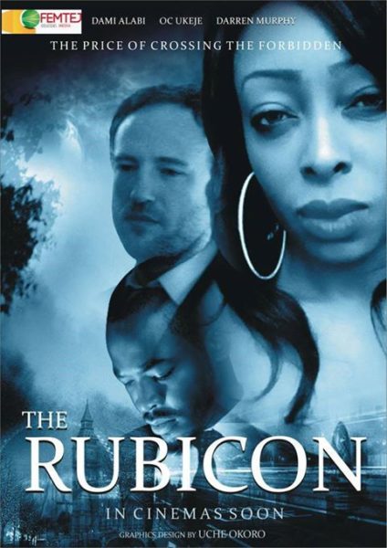 Rubicon Official Poster - August 2013 - BellaNaija