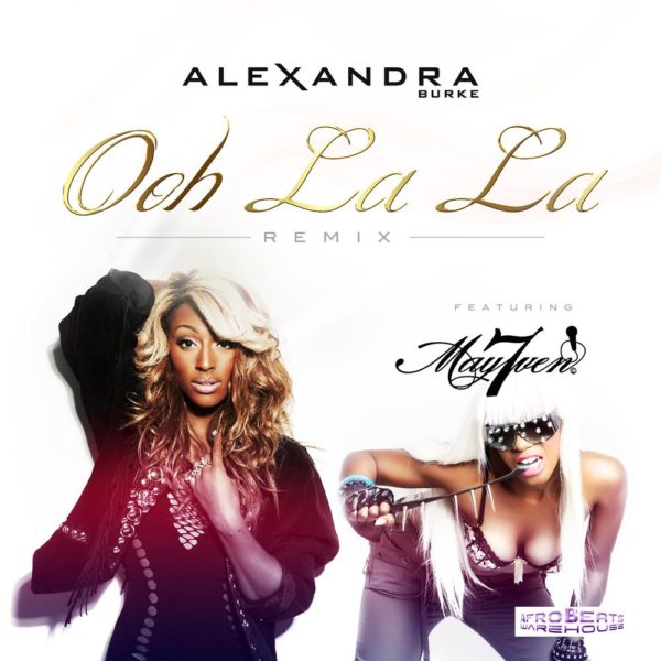 Alexandra Burke May7ven - Ooh La La Remix - September 2013 - BellaNaija