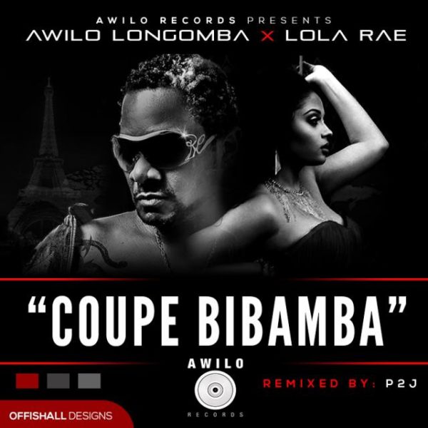 Awilo Longomba Lola Rae - Coupe Bibamba Remix - September 2013 - BellaNaija