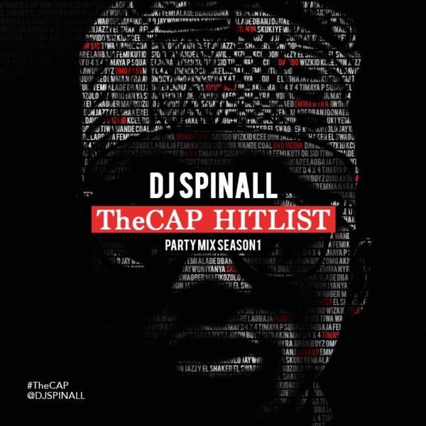 DJ Spinall  - TheCAP HitList - November 2013 - BellaNaija