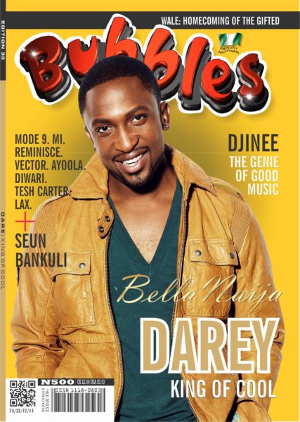 Darey - Bubbles Magazine - December 2013 - BellaNaija