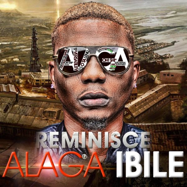 Reminisce - Alaga Ibile - December 2013 - BellaNaija