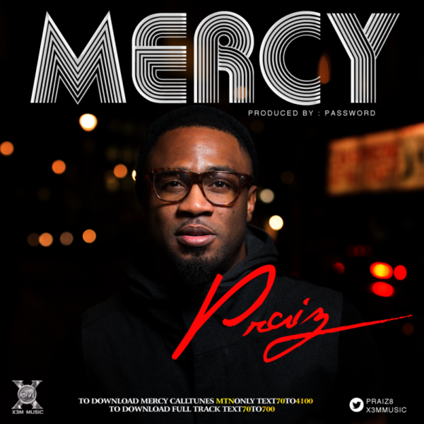 Praiz - Mercy - BellaNaija - April - 2014