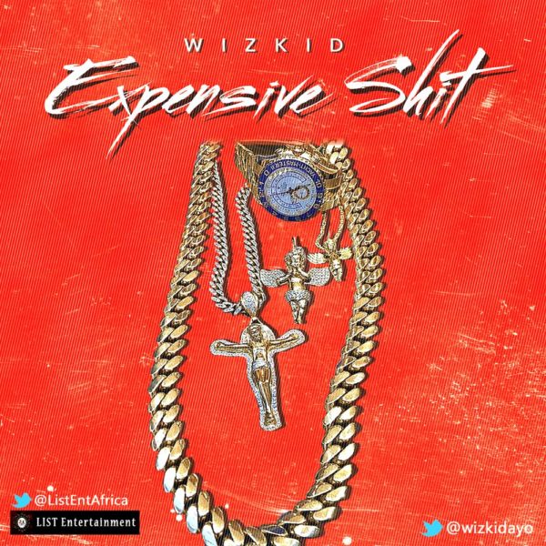 WIZKID - Expensive Shit