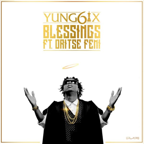 Yung6ix feat. Oritsefemi - Blessings - BellaNaija - June - 2015