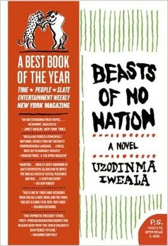 Beasts of No Nation by Uzodinma Iweala - BellaNaija - July2015