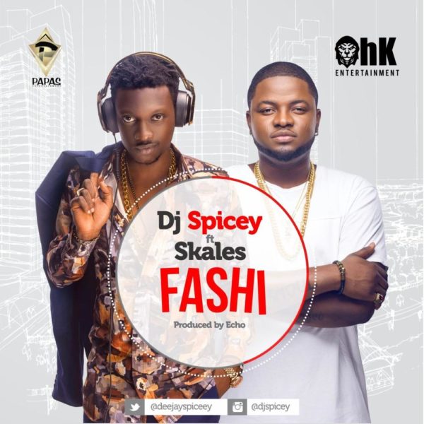 Dj Spicey feat. Skales - Fashi - BellaNaija - August - 2015