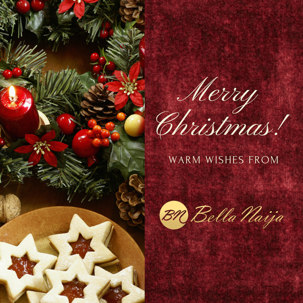 'Tis the Season to Be Jolly! Merry Christmas to All BellaNaija Readers Around the World | BellaNaija