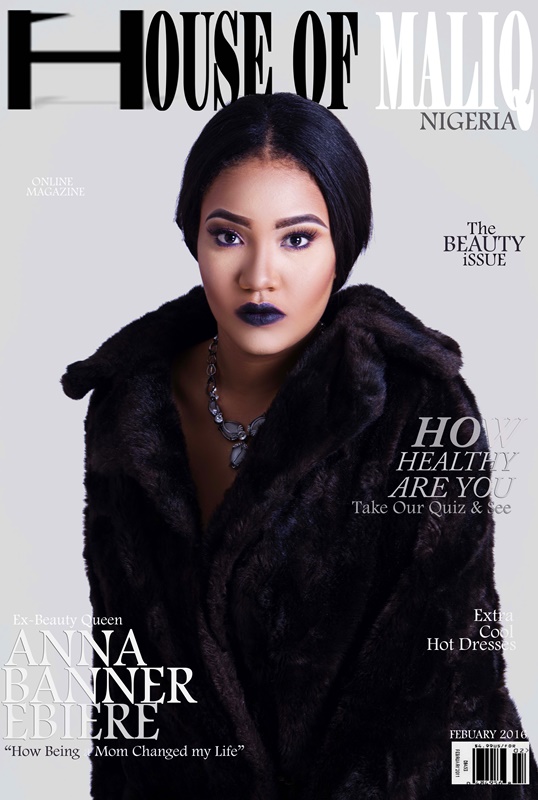 HouseOfMaliq-Magazine-Cover-2016-Anna-Banner-Ebiere-Febuary-Edition-Ex-Beauty-Queen-Fashion-Editorial