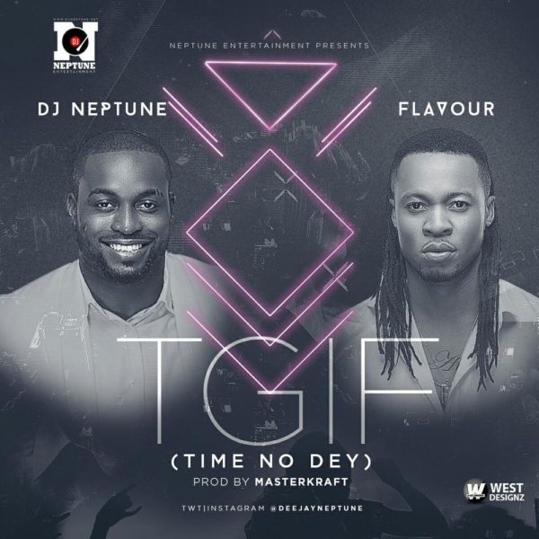 DJ NEPTUNE TGIF