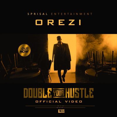 Orezi-Double-Your-Hustle-Video-Poster