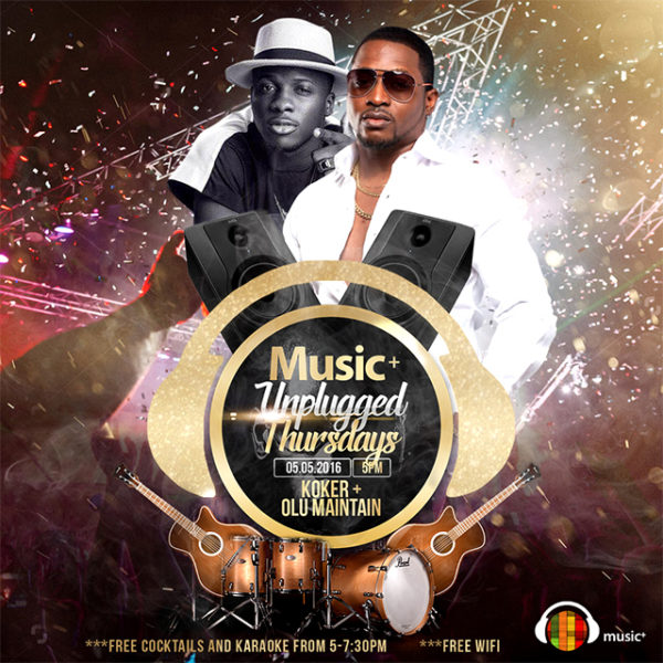 Music+ unplugged Thursdays (Koker & Olu Maintain)640px (1)