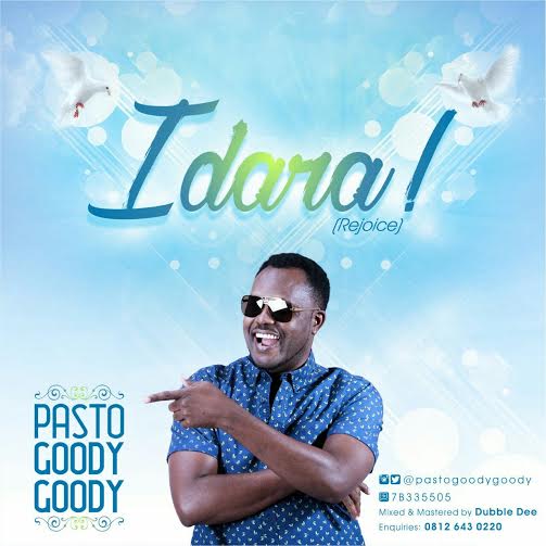 Pasto Goody Goody - Idara (Rejoice)