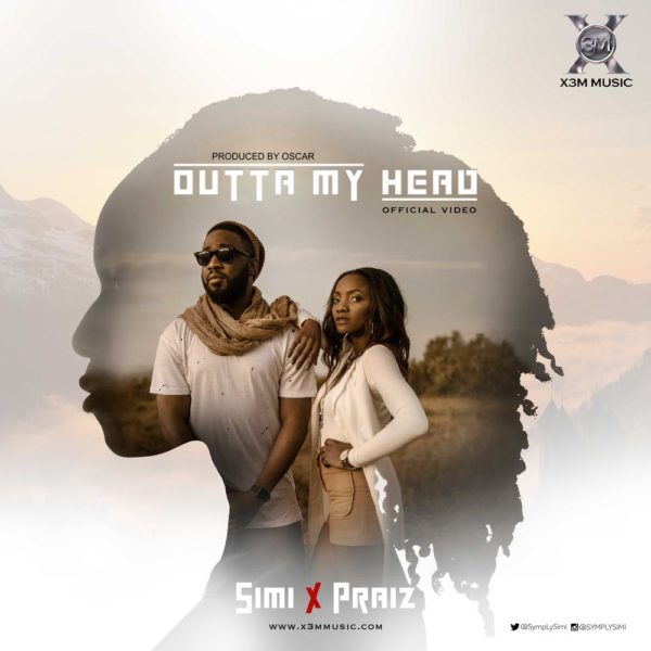 Simi - Outta My Head ft Praiz