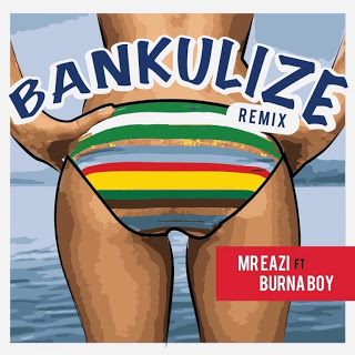 mr-eazi-ft-burna-boy-bankulize-remix-768x768