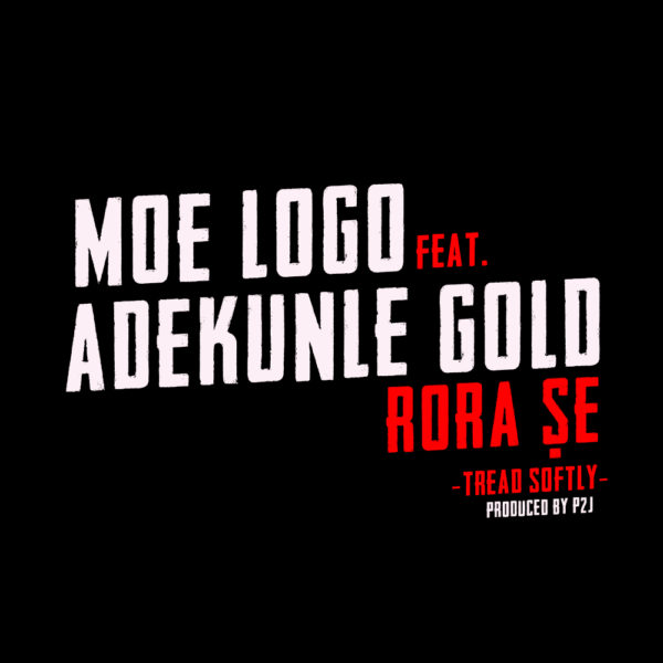 Moelogo Adekunle Gold Rora Se