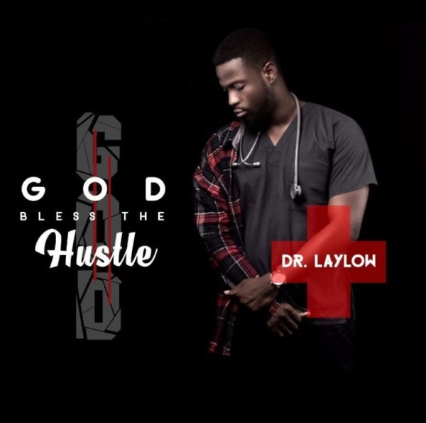 dr-laylow-god-bless-the-hustle