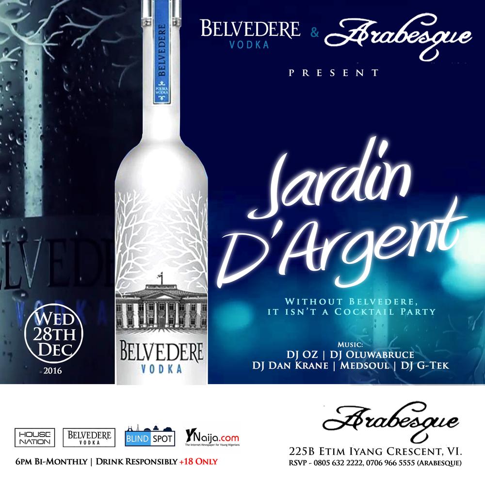 Belvedere Vodka and Arabesque Presents Jardin D'Argent, Tomorrow, December  28th