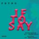 BellaNaija - New Music: Phyno - If To Say