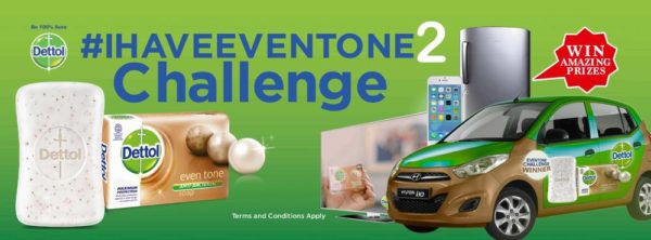 Dettol #IHaveEvenTone2