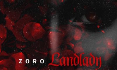 BellaNaij New Music: Zoro - Landlady
