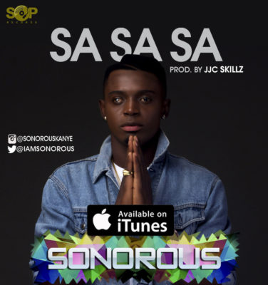 BellaNaija - New Music: Sonorous - Sa Sa Sa