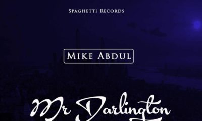 BellaNaija - New Music: Mike Abdul feat. A'Dam - Mr Darlington