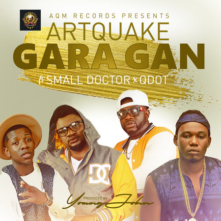 BellaNaija - Artquake returns with New Single "Gara Gan" featuring Small Doctor & QDot | Listen on BN