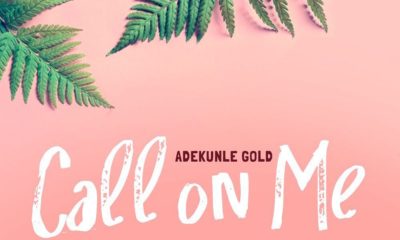 BellaNaija - Call On Me! Adekunle Gold set to drop First Single off Forthcoming "About 30" Album