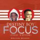 BellaNaija - New Music: Destiny Boy - Focus (Cover)