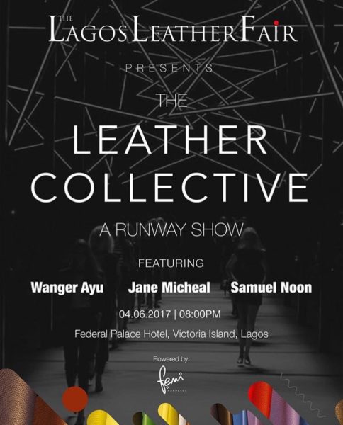 Its Here! The First Ever Lagos Leather Fair: Reni Folawiyo, Muni Shonibare, Uche Nnaji & Many More to Speak