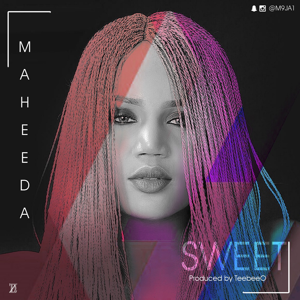 BellaNaija - New Music: Maheeda - Sweet + Yakata