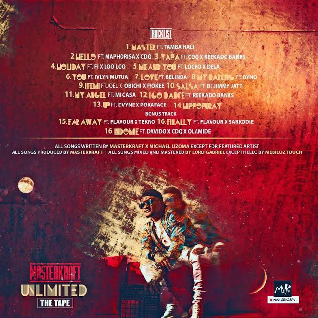 Davido, Olamide, Tekno & More feature on Masterkraft's Forthcoming Mixtape "Unlimited" | View Tracklist