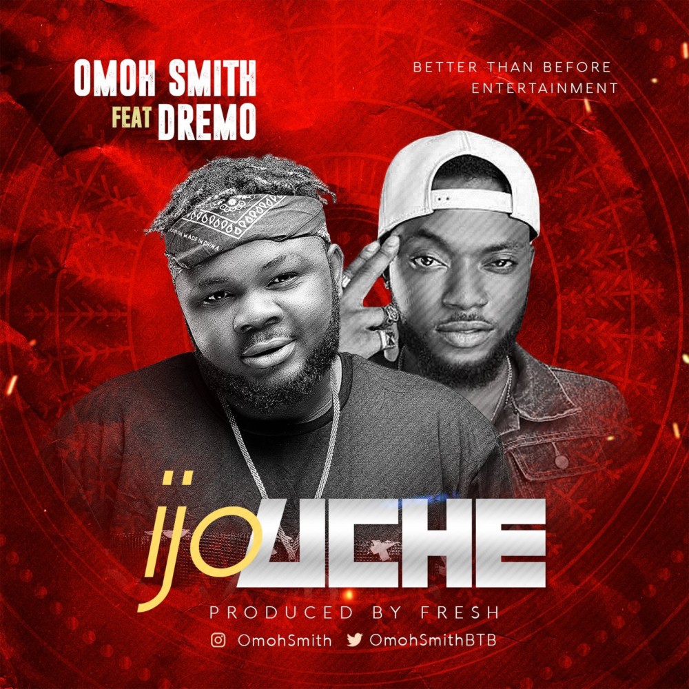 BellaNaija - New Music + Video: Omoh Smith feat. Dremo - Ijo Uche