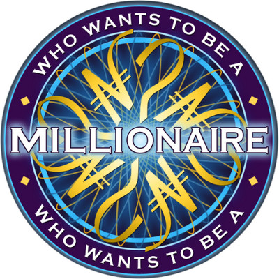 Who wants to be a Millionaire