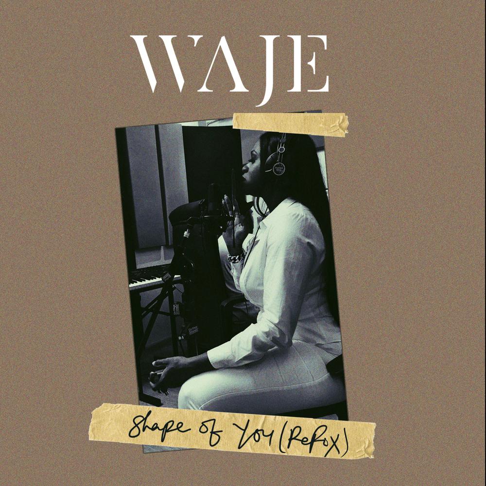 BellaNaija - New Music: Waje - Shape Of You (Refix)