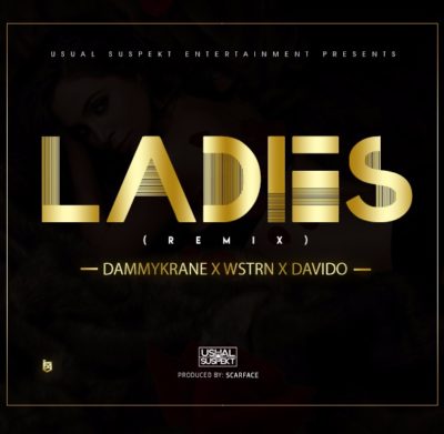 BellaNaija - New Music: Dammy Krane feat. Westrn & Davido - Ladies (Remix)