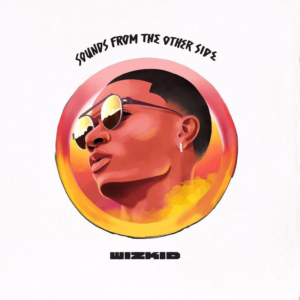 Dailynewsvibe -  Wizkid drops much anticipated Album #SFTOS Out Now