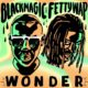 BellaNaija - Blackmagic teams up with Fetty Wap on New Single "Wonder"
