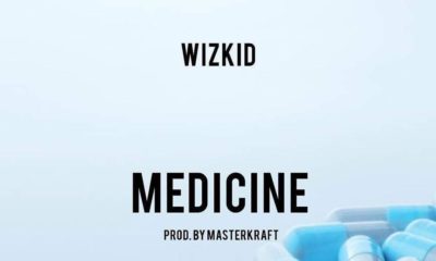 BellaNaija - New Music: Wizkid - Medicine