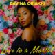 BellaNaija - #LTAM: Davina Oriakhi drops Debut LP "Love To A Mortal" | Listen on BN