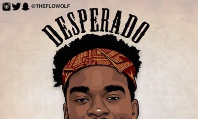 BellaNaija - New Music: The Flowolf - Desperado