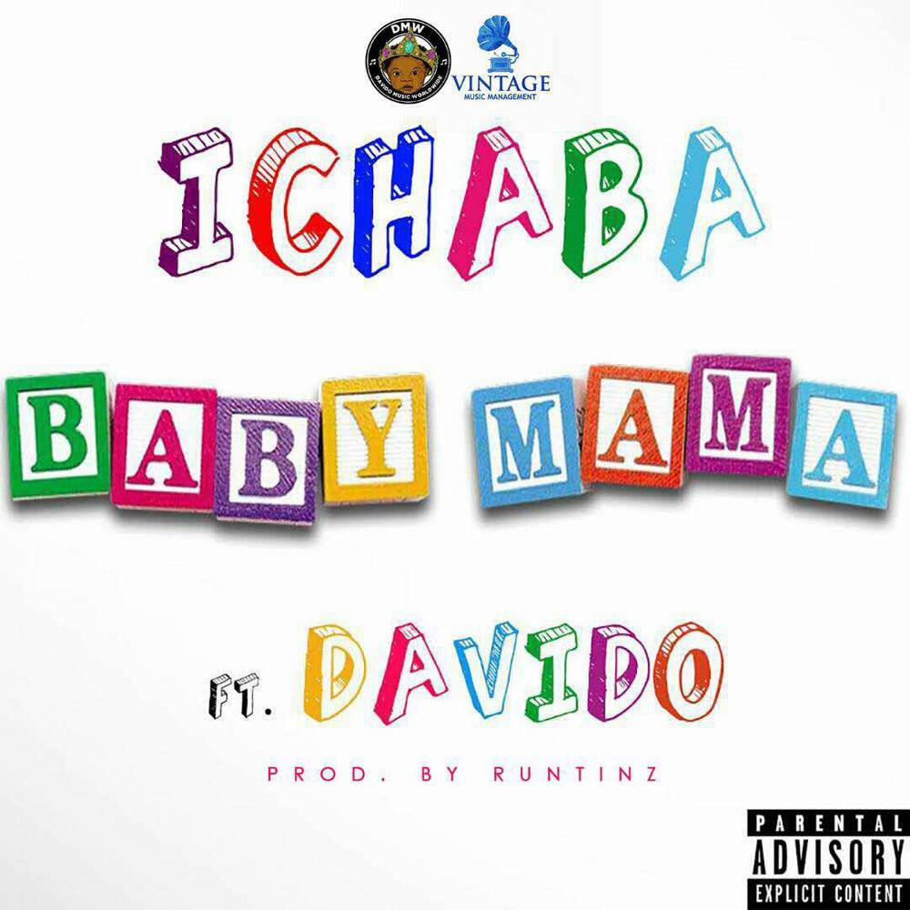 BellaNaija - New Music: Ichaba feat. Davido - Baby Mama