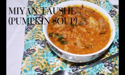 A Recipe for Miyan Taushe (Northern Pumpkin Soup) by Kany Musa on BN Cuisine